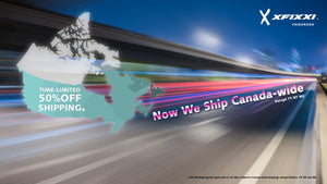 XFIXXI Now ships Canada-wide (except certain locations)